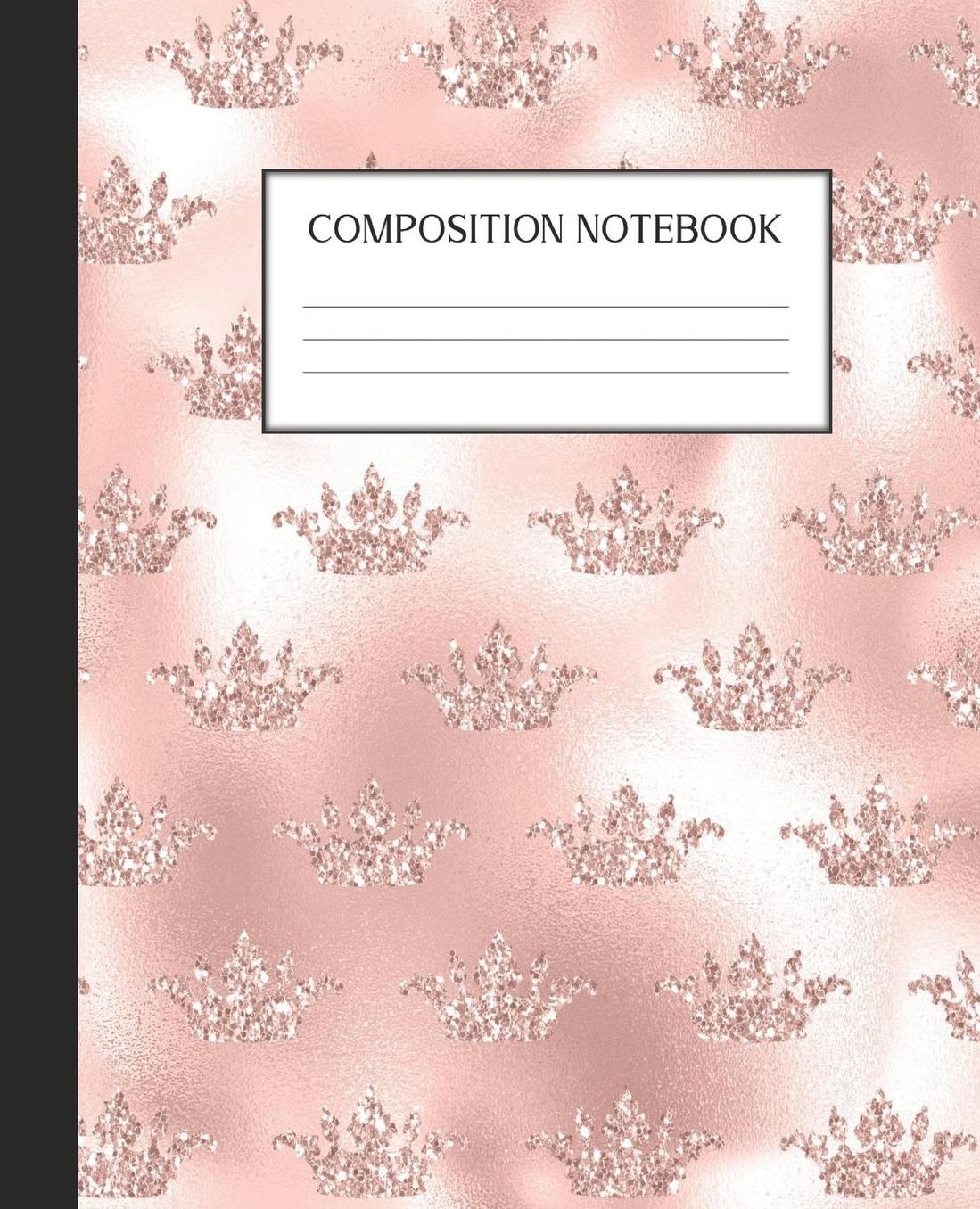 Composition Notebook: Wide Ruled Notebook Pink Glam Lined Journal 100 Pages 7.5 x 9.25 School Subject Book Notes Student Gift Kids Teenager Adult Teacher