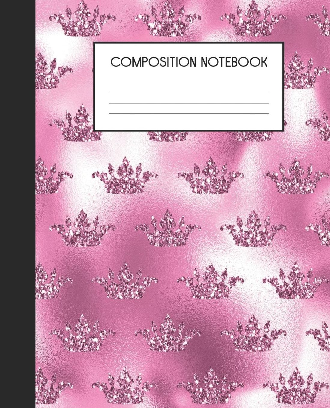 Composition Notebook: Wide Ruled Notebook Pink Glam Lined Journal 100 Pages 7.5 x 9.25 School Subject Book Notes Student Gift Kids Teenager Adult Teacher