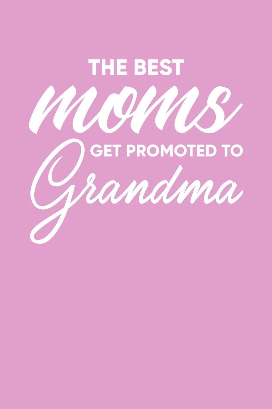 Grandma: Pink Journal, Notebook, And Diary Note Book