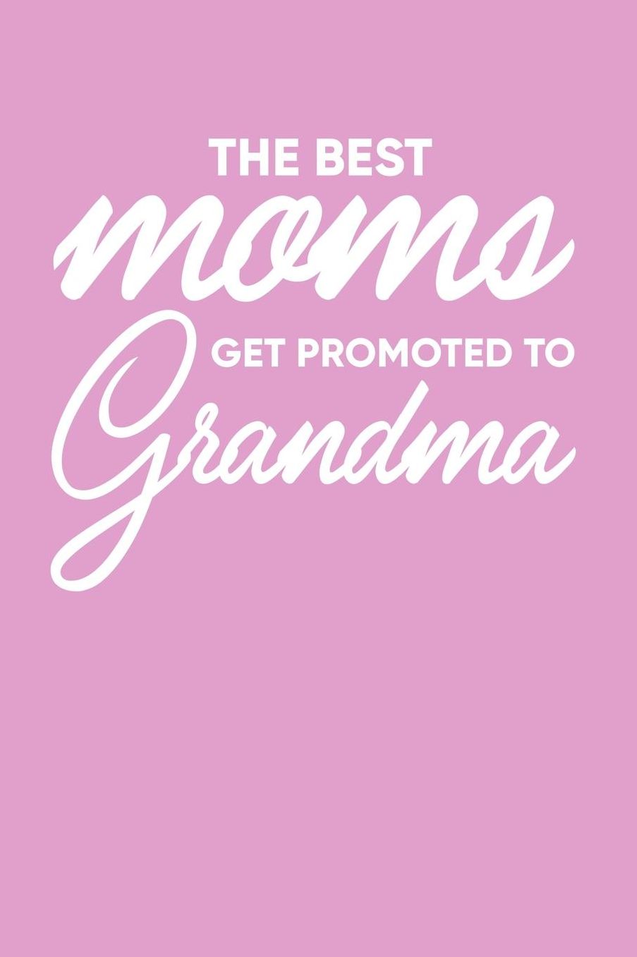 Grandma: Pink Journal, Notebook, And Diary Note Book