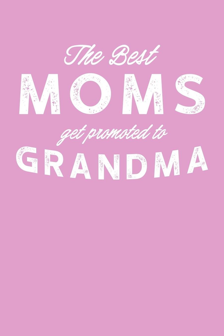 Grandma: Pink Journal, Notebook, And Diary Note Book