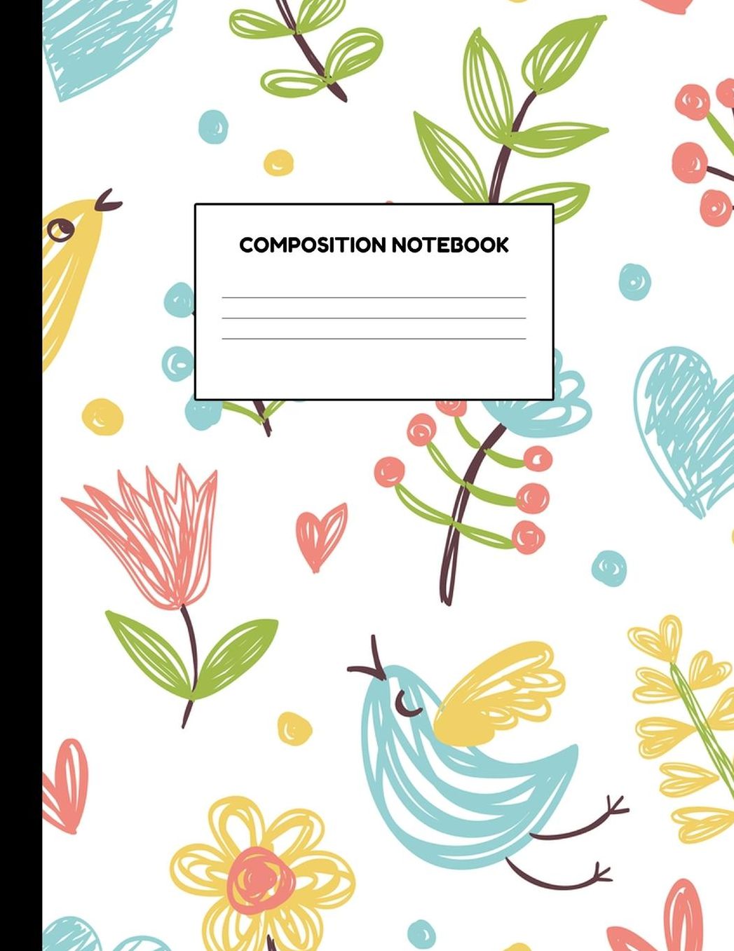 Composition Notebook: Wide Ruled Paper Notebook Journal - Blank Lined Workbook for Teens Kids Students Girls for Home School College for Writing Notes