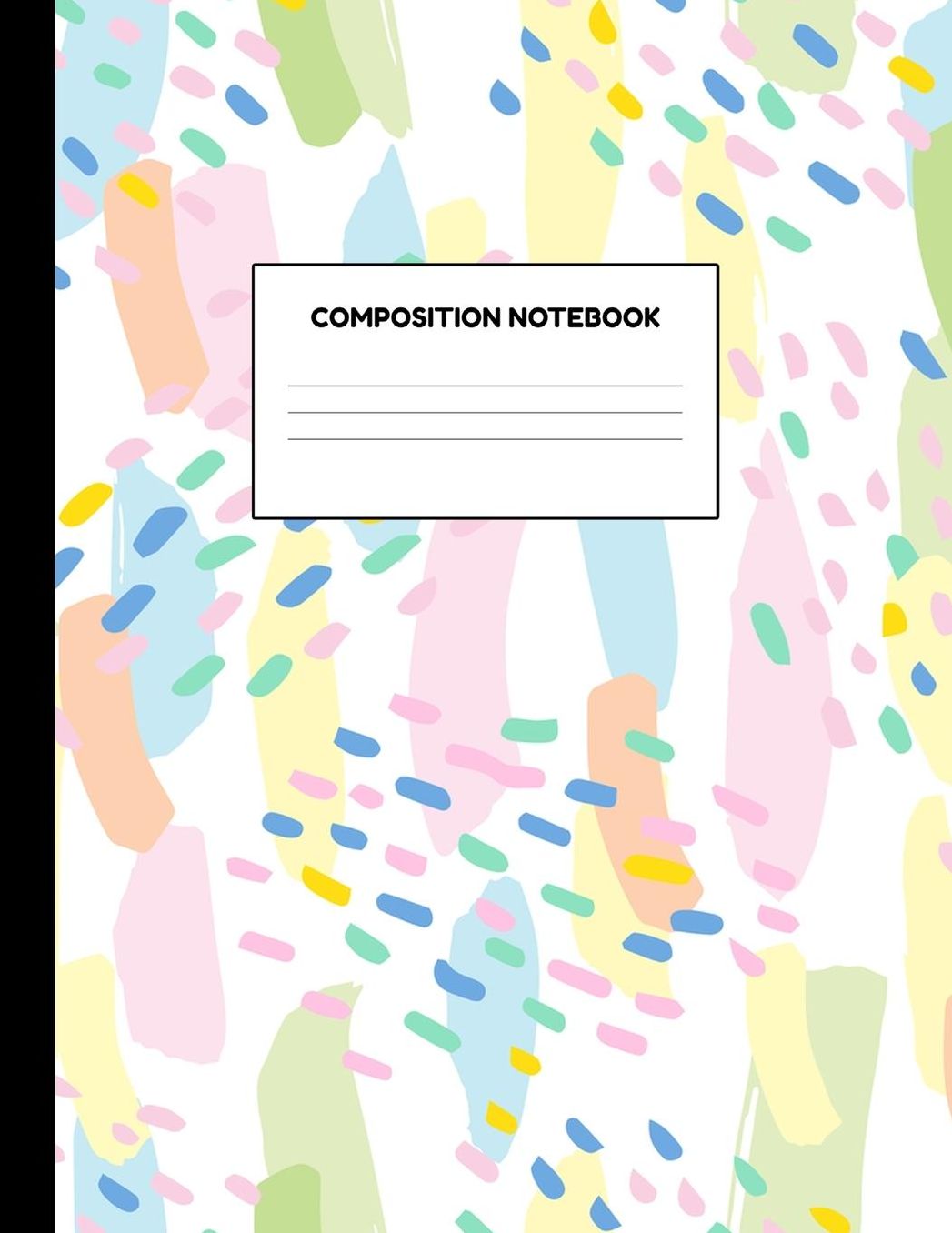 Composition Notebook: Wide Ruled Paper Notebook Journal - Blank Lined Workbook for Teens Kids Students Girls for Home School College for Writing Notes