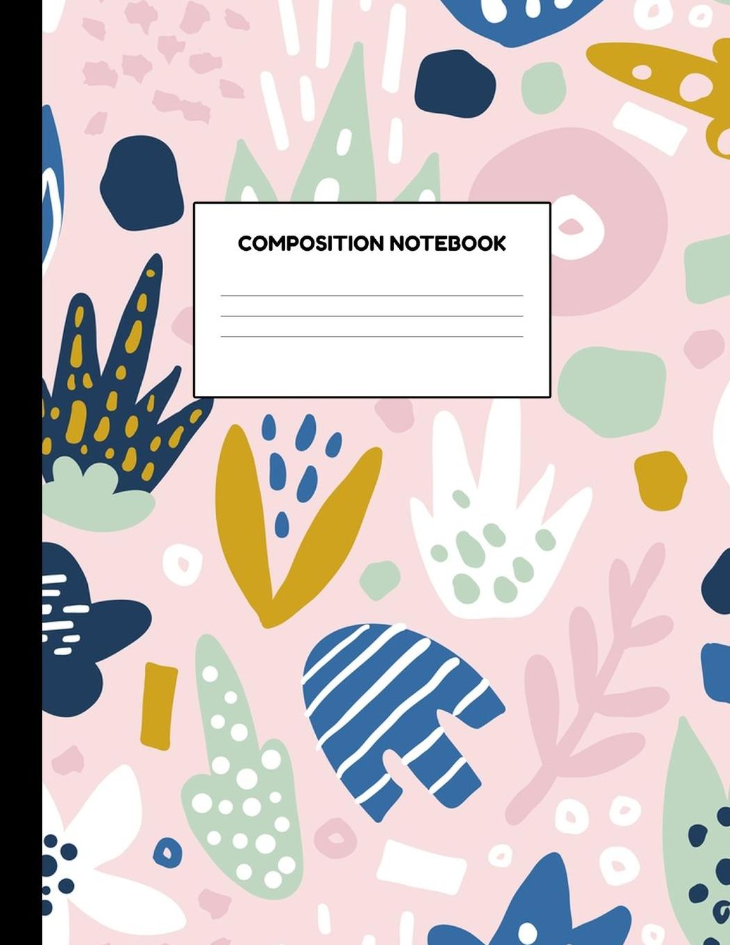 Composition Notebook: Wide Ruled Paper Notebook Journal - Blank Lined Workbook for Teens Kids Students Girls for Home School College for Writing Notes