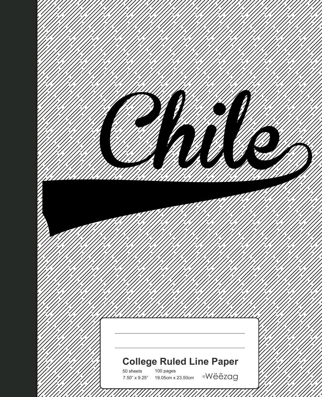 College Ruled Line Paper: CHILE Notebook