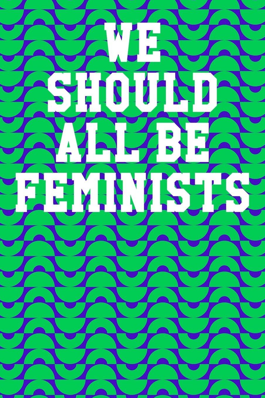 We Should All Be Feminists: College Ruled Notebook 6x9 120 Pages