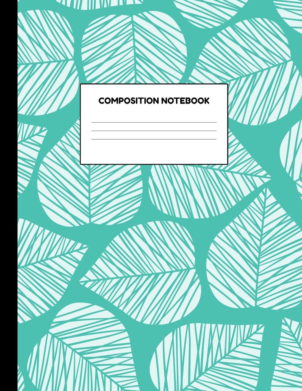 Composition Notebook: Wide Ruled Paper Notebook Journal - Blank Lined Workbook for Teens Kids Students Girls for Home School College for Writing Notes