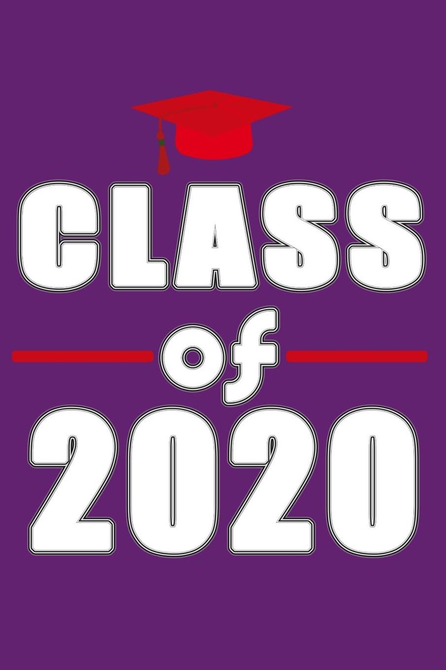 Class of 2020: Weekly Planner, 6 x 9 Notebook, 120 lined pages, Purple Background