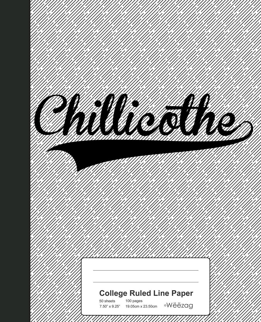 College Ruled Line Paper: CHILLICOTHE Notebook