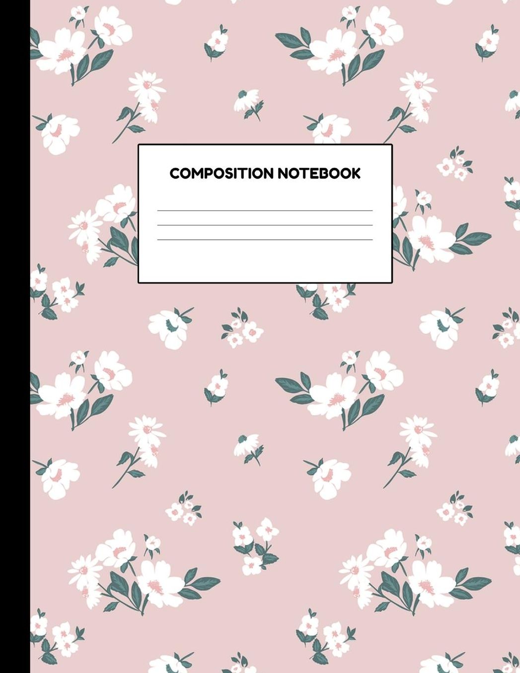Composition Notebook: Wide Ruled Paper Notebook Journal - Blank Lined Workbook for Teens Kids Students Girls for Home School College for Writing Notes