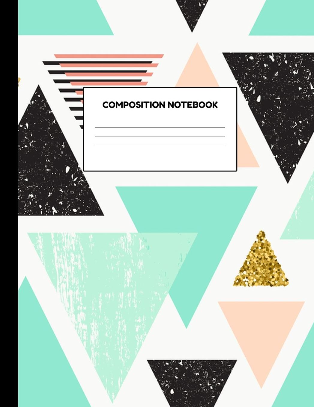 Composition Notebook: Wide Ruled Paper Notebook Journal - Blank Lined Workbook for Teens Kids Students Girls for Home School College for Writing Notes