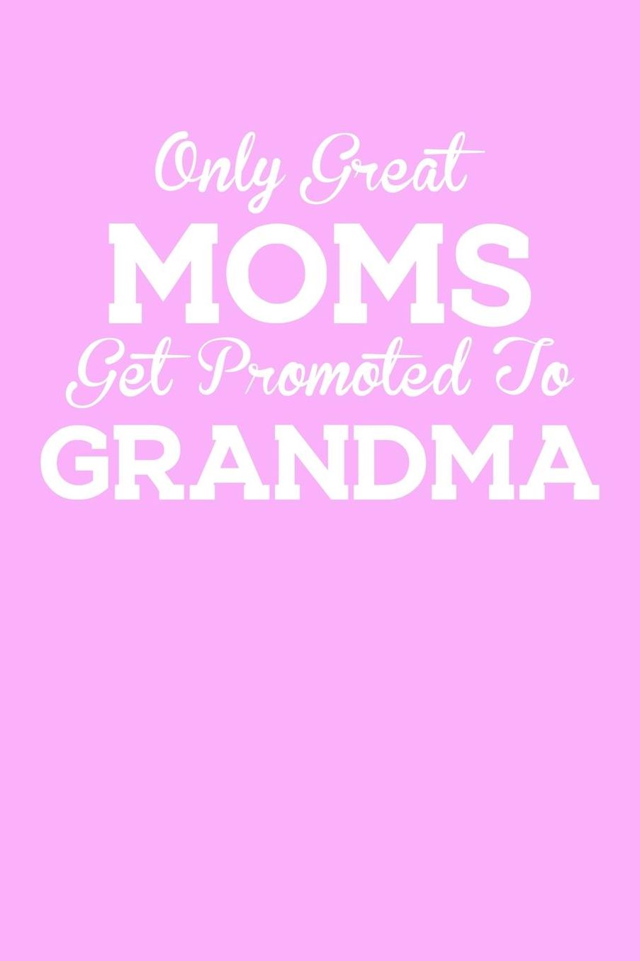 Grandma: Pink Journal, Notebook, And Diary Note Book