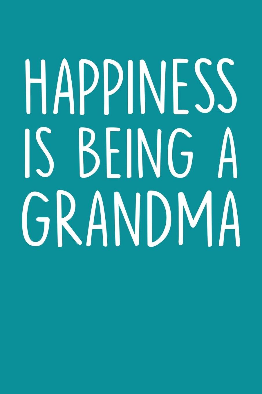 Grandma: Teal Turquoise Journal, Notebook, And Diary Note Book