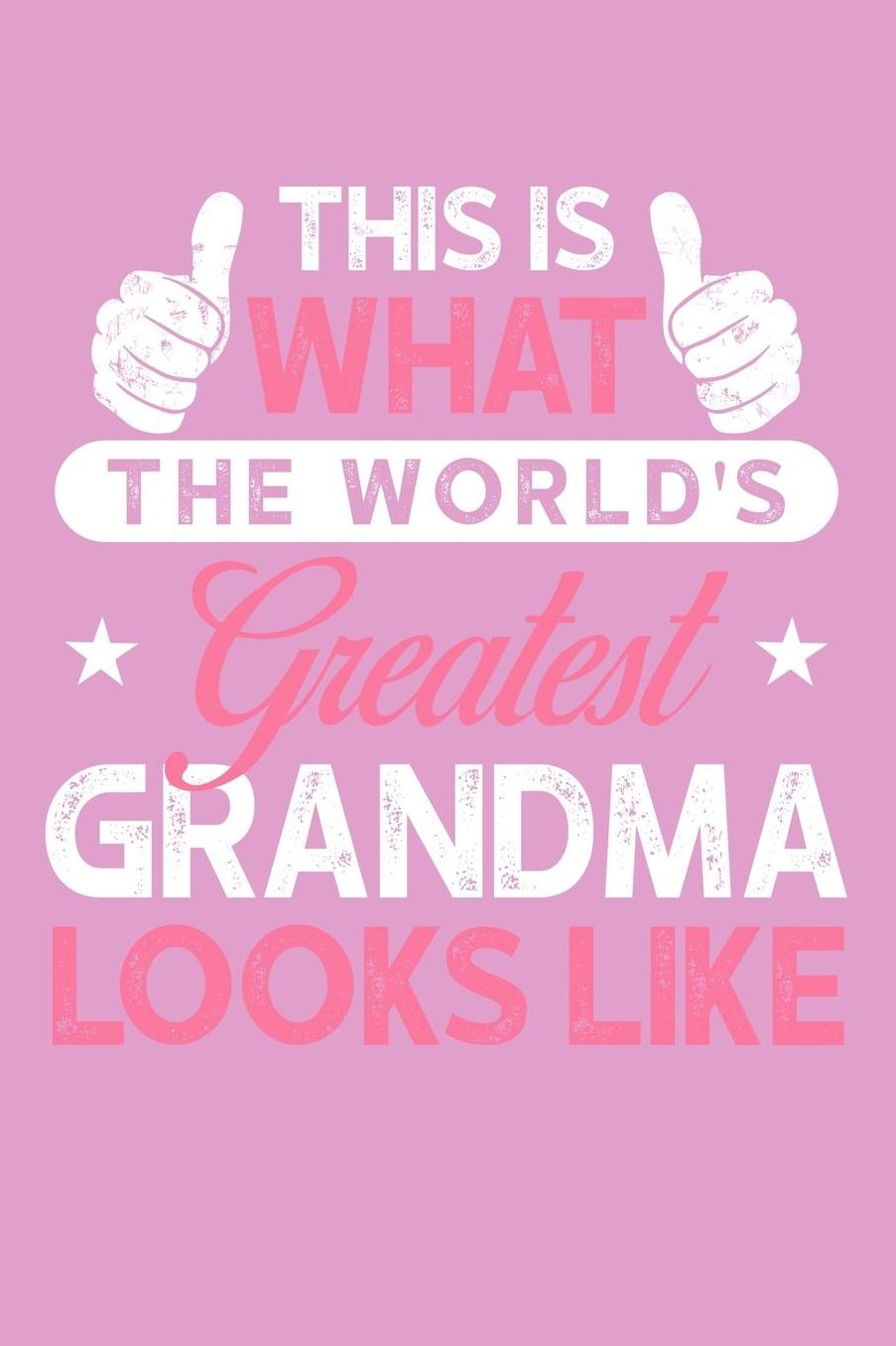 Grandma: Pink Journal, Notebook, And Diary Note Book