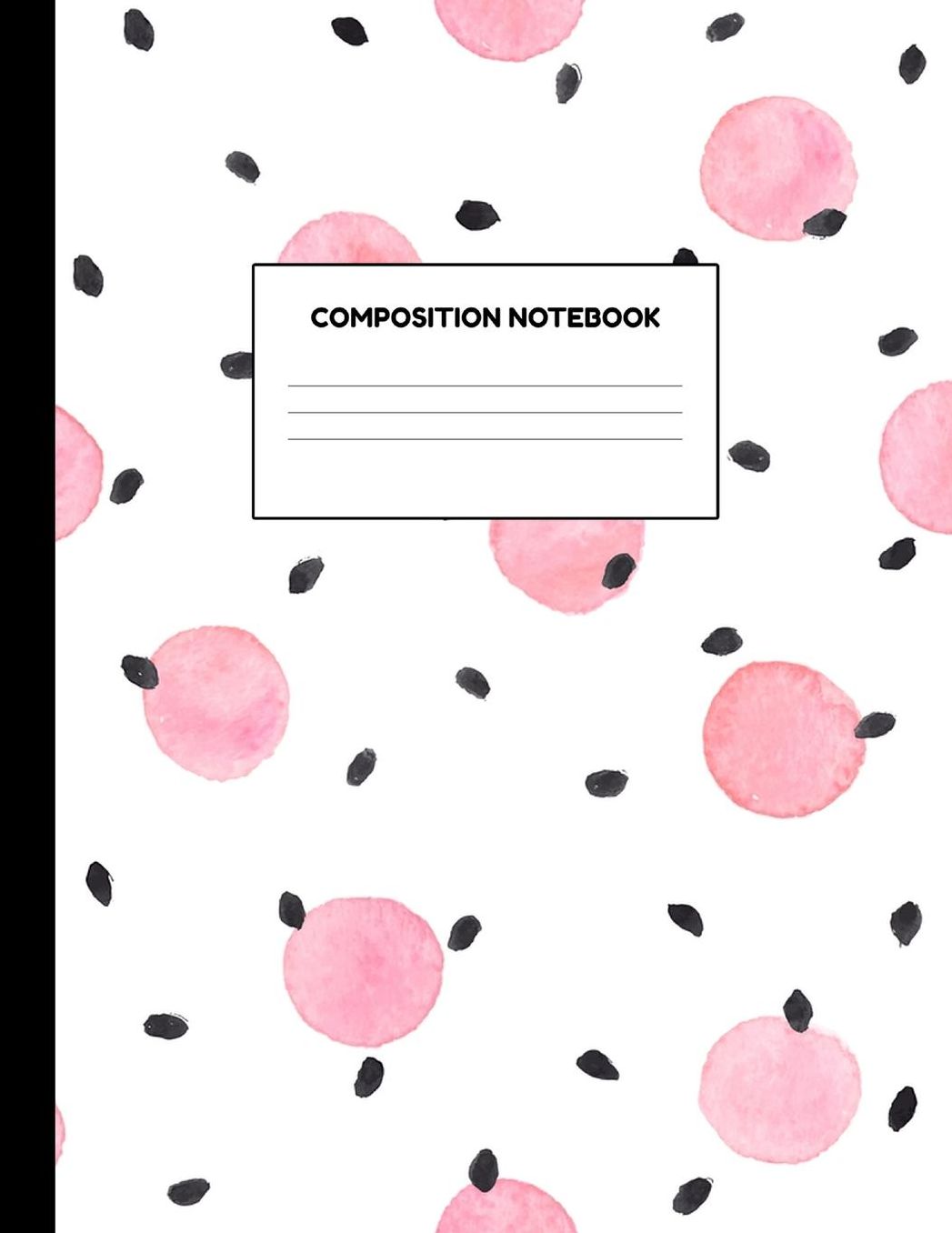 Composition Notebook: Wide Ruled Paper Notebook Journal - Blank Lined Workbook for Teens Kids Students Girls for Home School College for Writing Notes