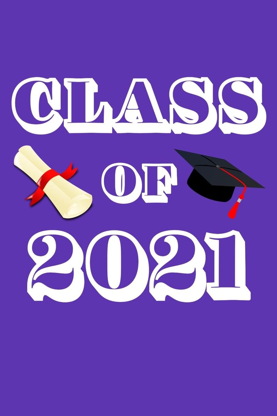 Class of 2021: Weekly Planner, 6 x 9 Notebook, 120 lined pages, Purple