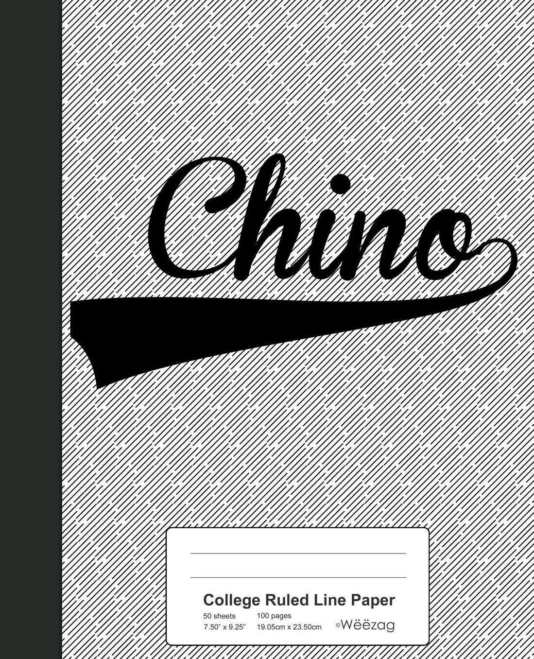 College Ruled Line Paper: CHINO Notebook