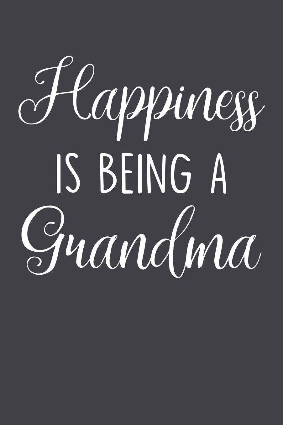Grandma: Journal, Notebook, And Diary Note Book