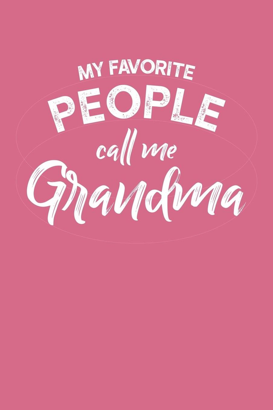 Grandma: Pink Journal, Notebook, And Diary Note Book