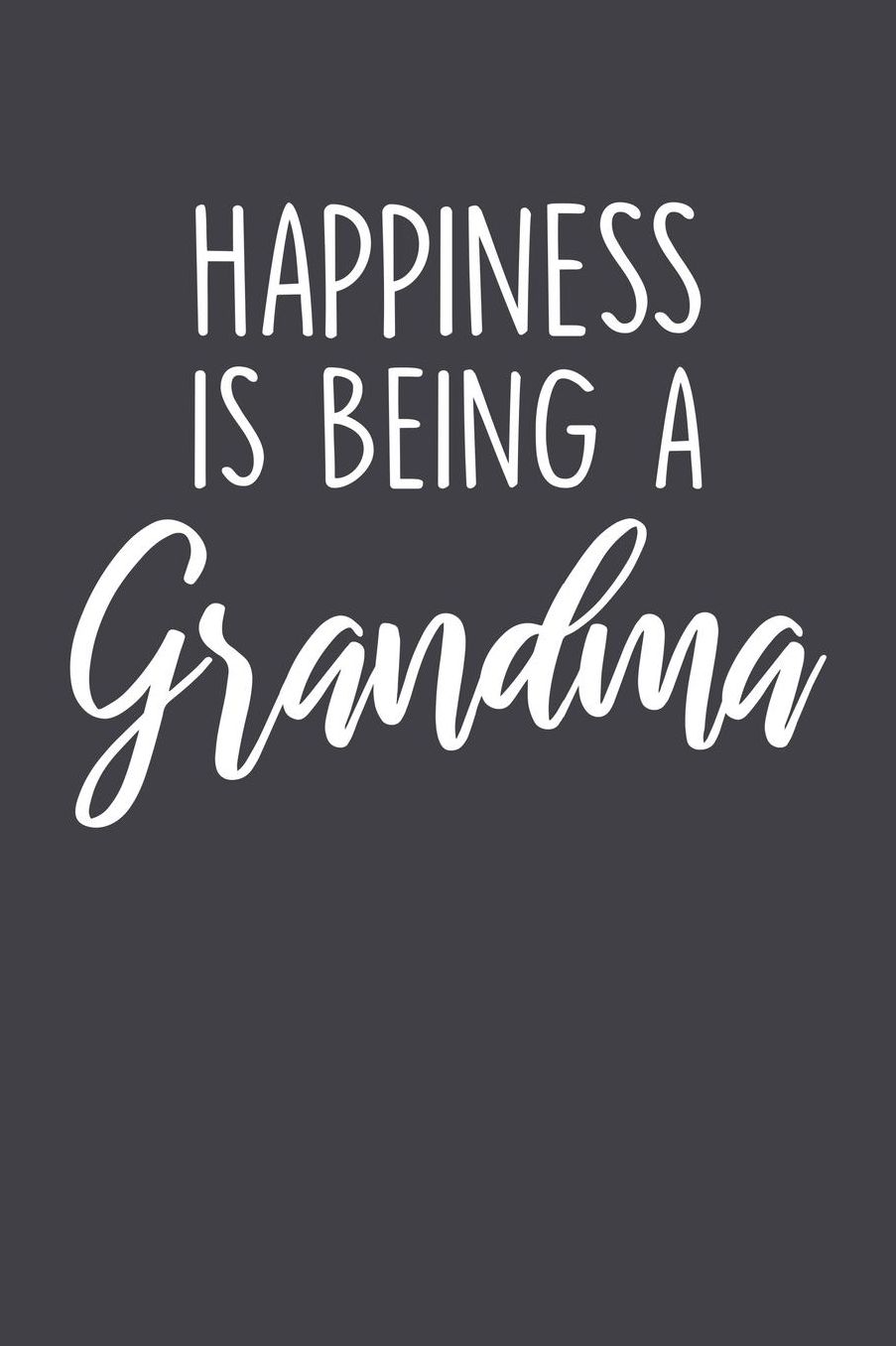 Grandma: Journal, Notebook, And Diary Note Book