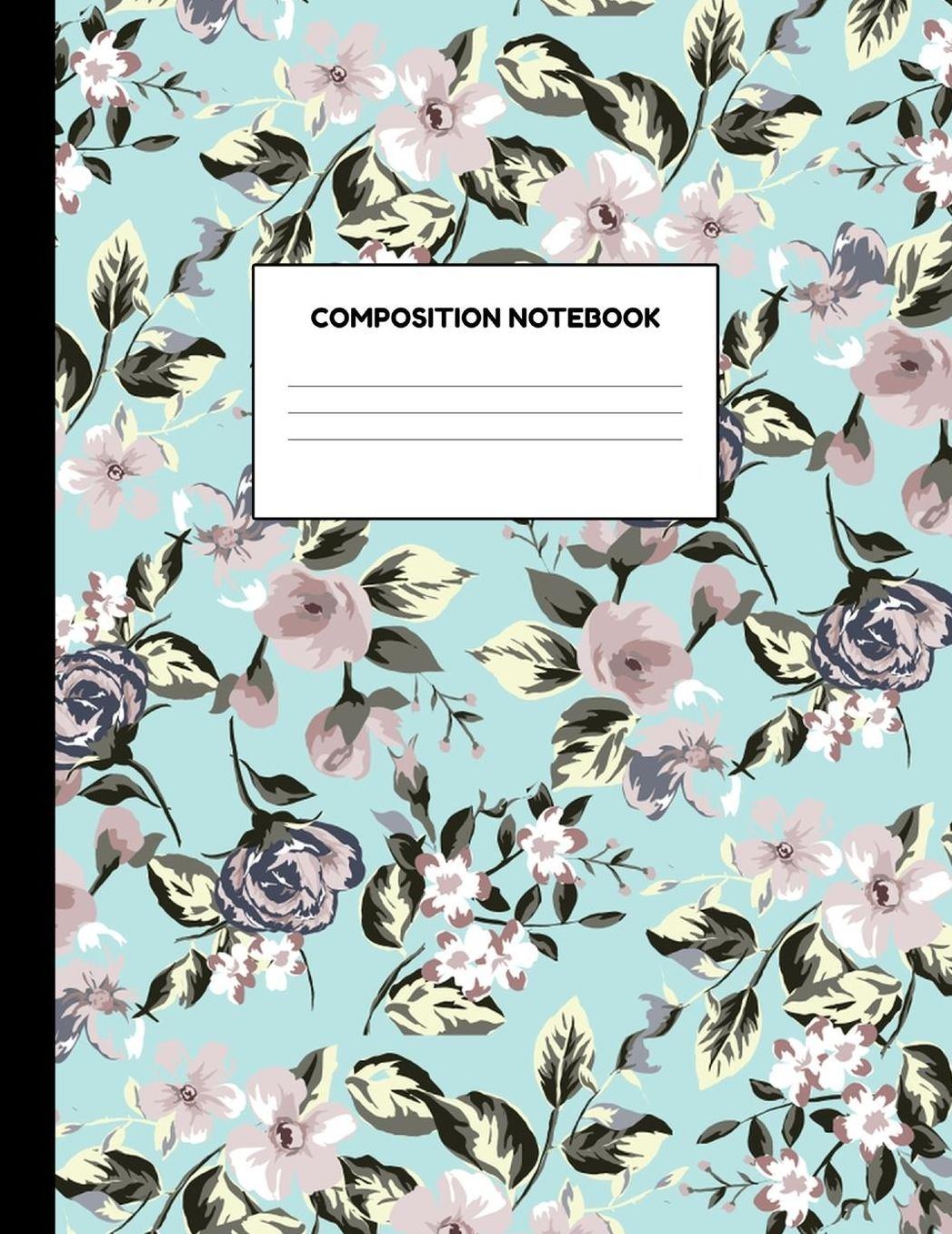 Composition Notebook: Wide Ruled Paper Notebook Journal - Blank Lined Workbook for Teens Kids Students Girls for Home School College for Writing Notes