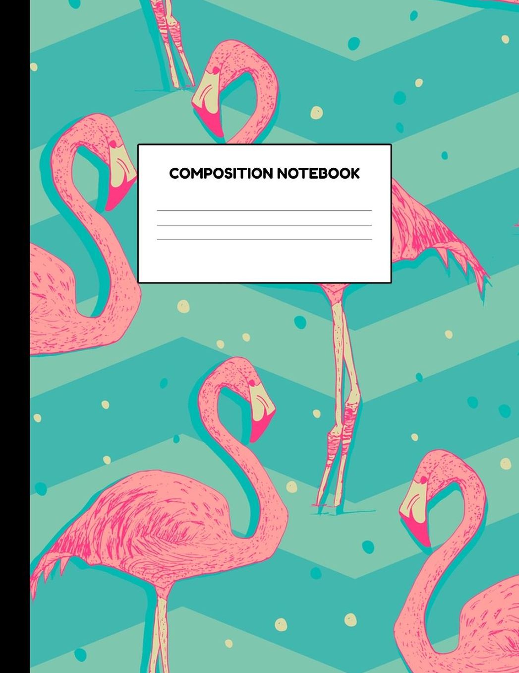 Composition Notebook: Wide Ruled Paper Notebook Journal - Blank Lined Workbook for Teens Kids Students Girls for Home School College for Writing Notes