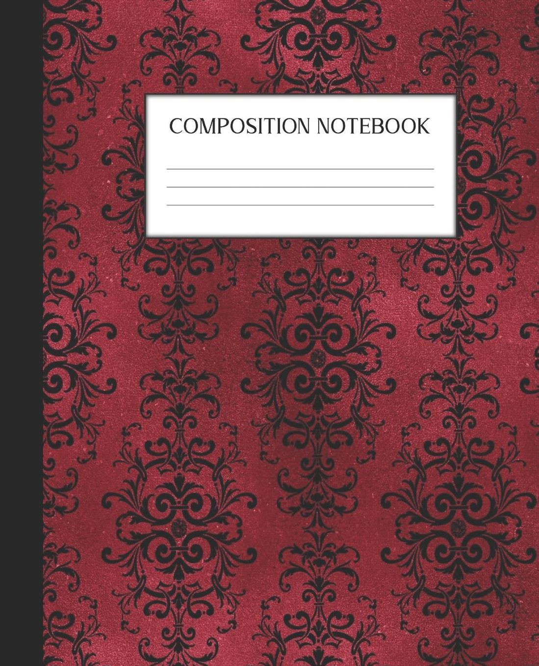Composition Notebook: Wide Ruled Notebook Red Gothic Lined Journal 100 Pages 7.5 x 9.25 School Subject Book Notes Student Gift Kids Teenager Adult Teacher