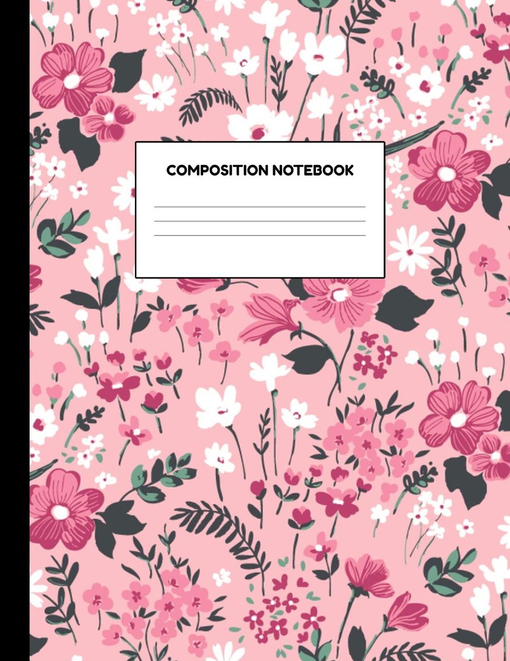 Composition Notebook: Wide Ruled Paper Notebook Journal - Blank Lined Workbook for Teens Kids Students Girls for Home School College for Writing Notes