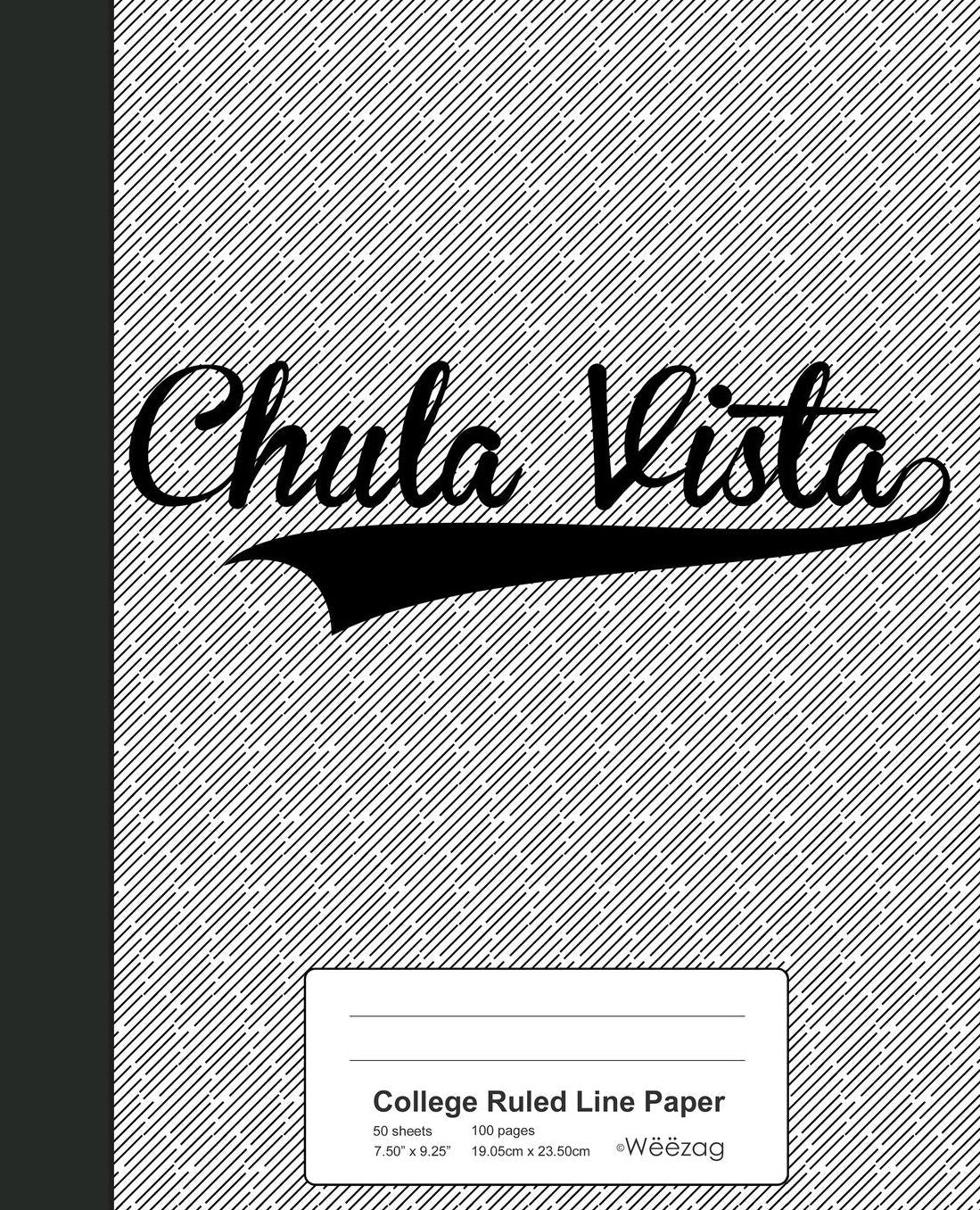 College Ruled Line Paper: CHULA VISTA Notebook