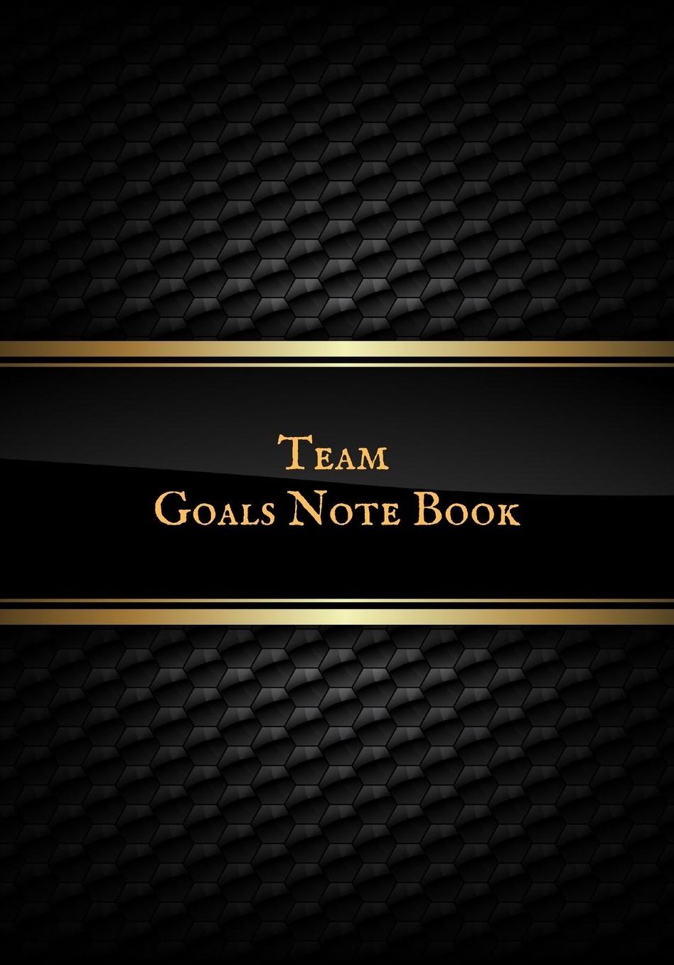 Team Goals Notebook: Blank Ruled Notebook and Office Journal Entries Manager or Co-Worker writing pad Personal goal setting book