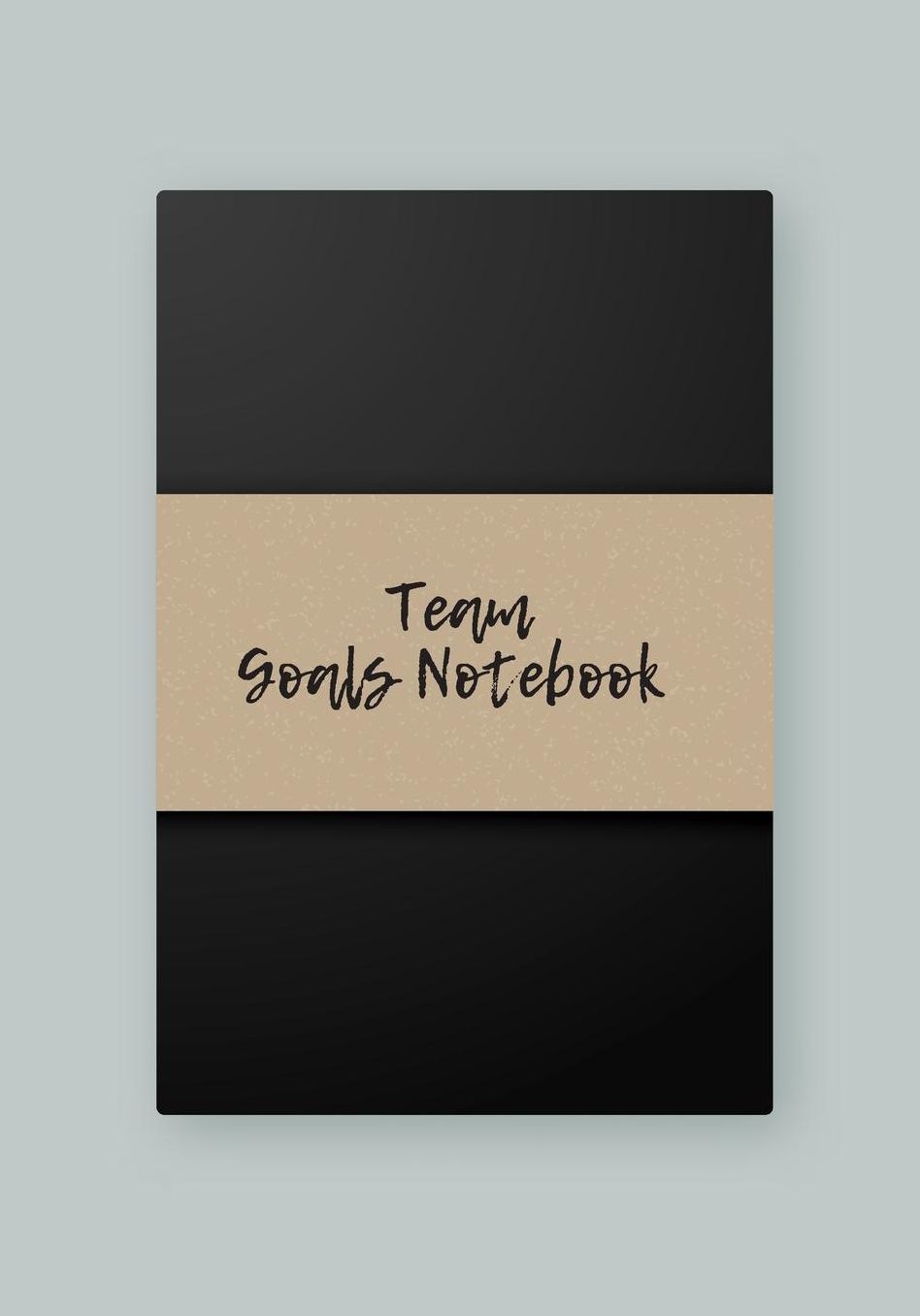 Team Goals Notebook: Blank Ruled Notebook and Office Journal Entries Manager or Co-Worker writing pad Personal goal setting book