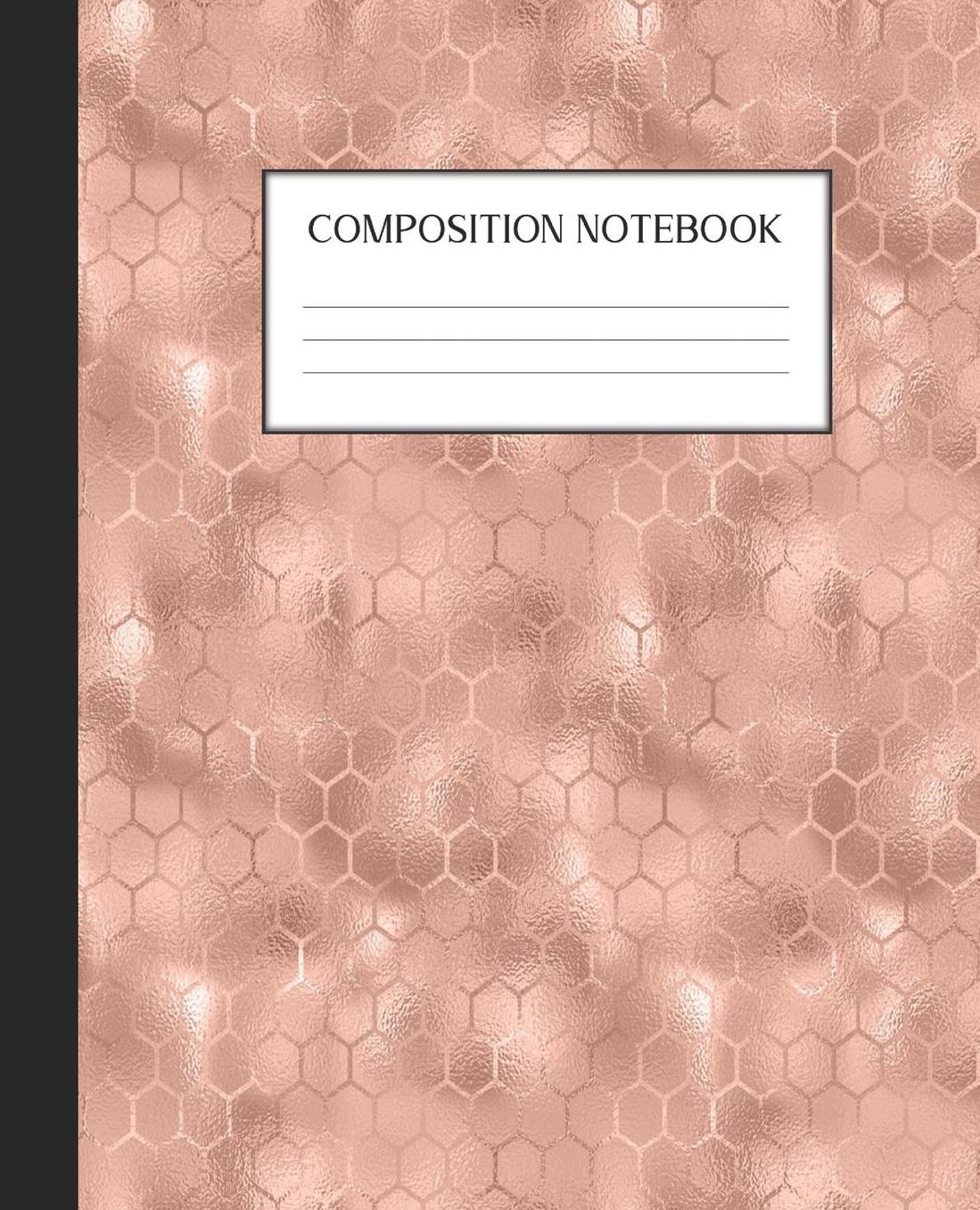 Composition Notebook: Wide Ruled Notebook Rose Gold Bee Bumblebee Lined Journal 100 Pages 7.5 x 9.25 School Subject Book Notes Student Gift Kids Teenager Adult Teacher