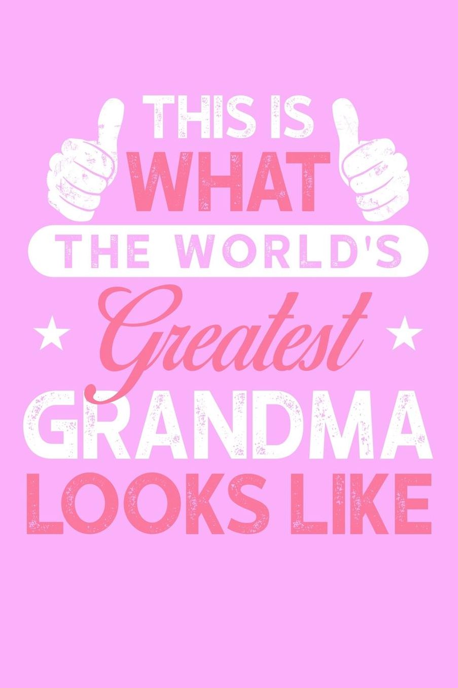 Grandma: Pink Journal, Notebook, And Diary Note Book
