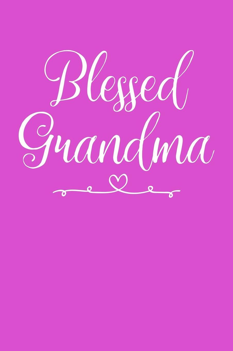 Grandma: Pink Journal, Notebook, And Diary Note Book
