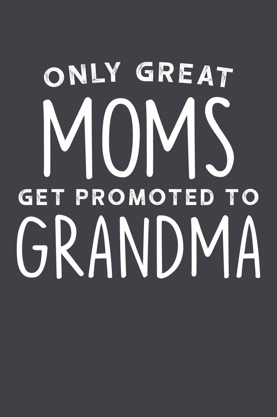 Grandma: Journal, Notebook, And Diary Note Book