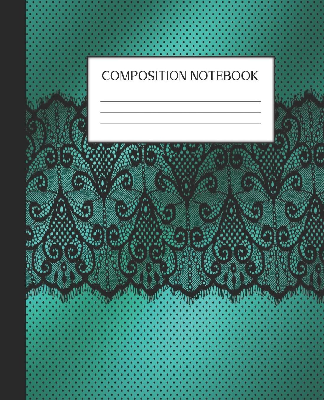 Composition Notebook: Wide Ruled Notebook Satin Black Lace Lined Journal 100 Pages 7.5 x 9.25 School Subject Book Notes Student Gift Kids Teenager Adult Teacher