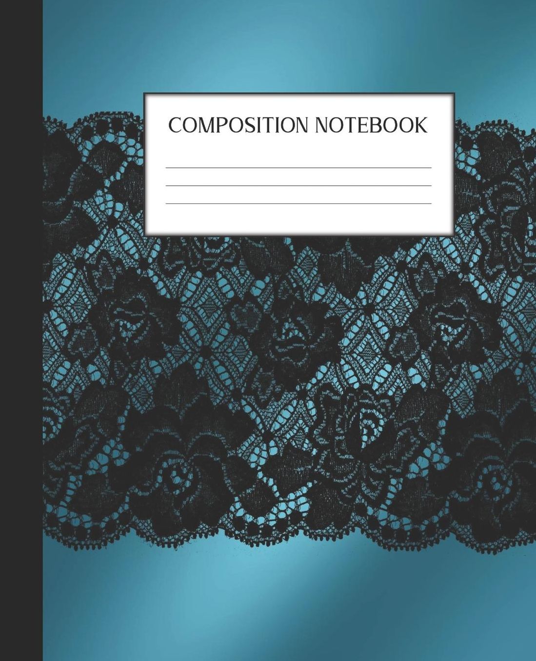 Composition Notebook: Wide Ruled Notebook Satin Black Lace Lined Journal 100 Pages 7.5 x 9.25 School Subject Book Notes Student Gift Kids Teenager Adult Teacher