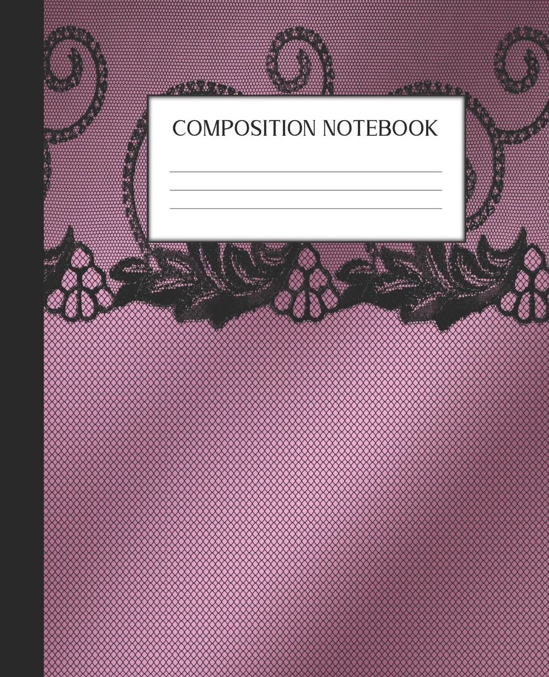 Composition Notebook: Wide Ruled Notebook Satin Black Lace Lined Journal 100 Pages 7.5 x 9.25 School Subject Book Notes Student Gift Kids Teenager Adult Teacher