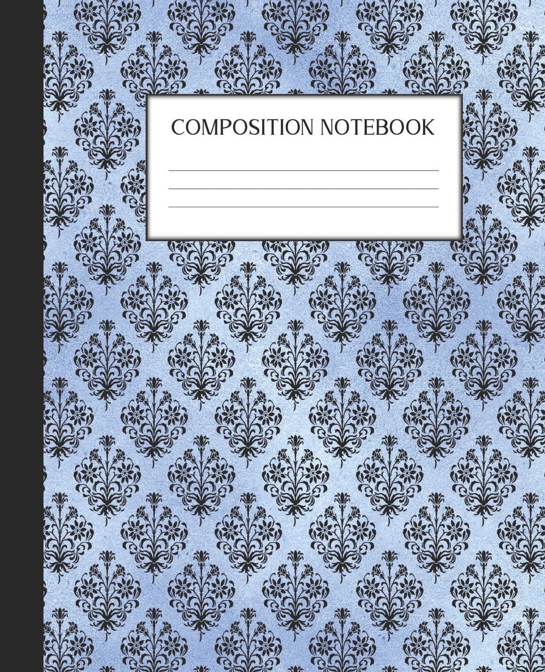 Composition Notebook: Wide Ruled Notebook Blue Gothic Lined Journal 100 Pages 7.5 x 9.25 School Subject Book Notes Student Gift Kids Teenager Adult Teacher