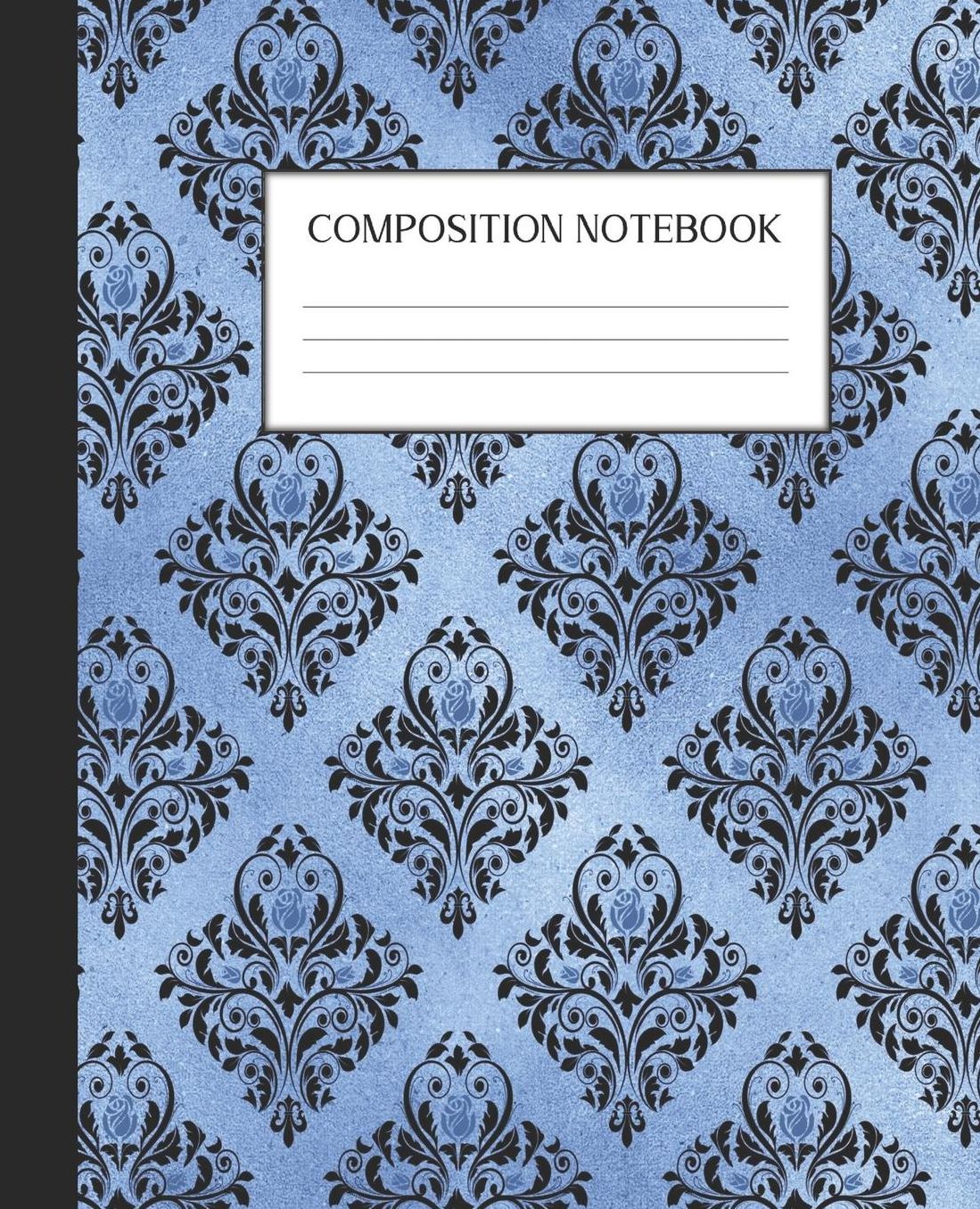 Composition Notebook: Wide Ruled Notebook Blue Gothic Lined Journal 100 Pages 7.5 x 9.25 School Subject Book Notes Student Gift Kids Teenager Adult Teacher