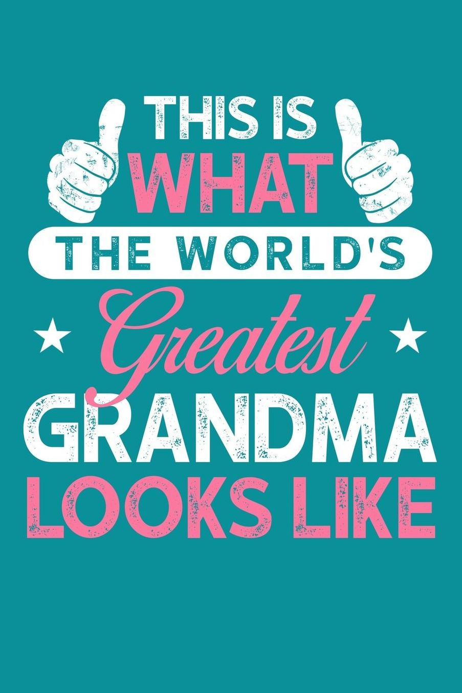 Grandma: Teal Turquoise Journal, Notebook, And Diary Note Book