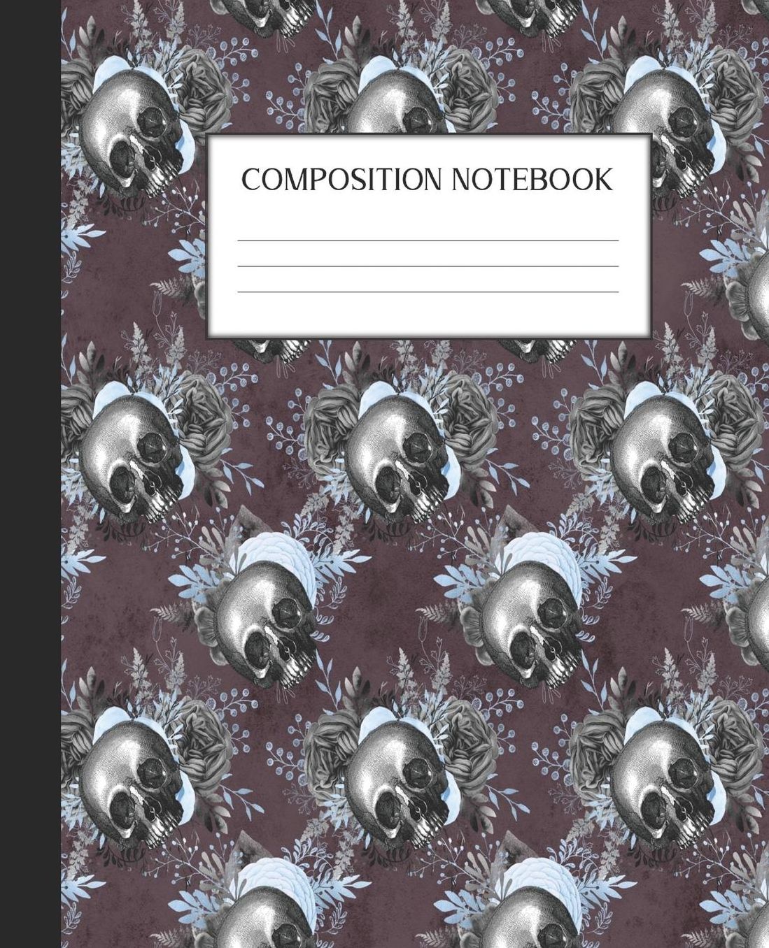 Composition Notebook: Wide Ruled Notebook Floral Skull Skullflower Gothic Lined Journal 100 Pages 7.5 x 9.25 School Subject Book Notes Student Gift Kids Teenager Adult Teacher