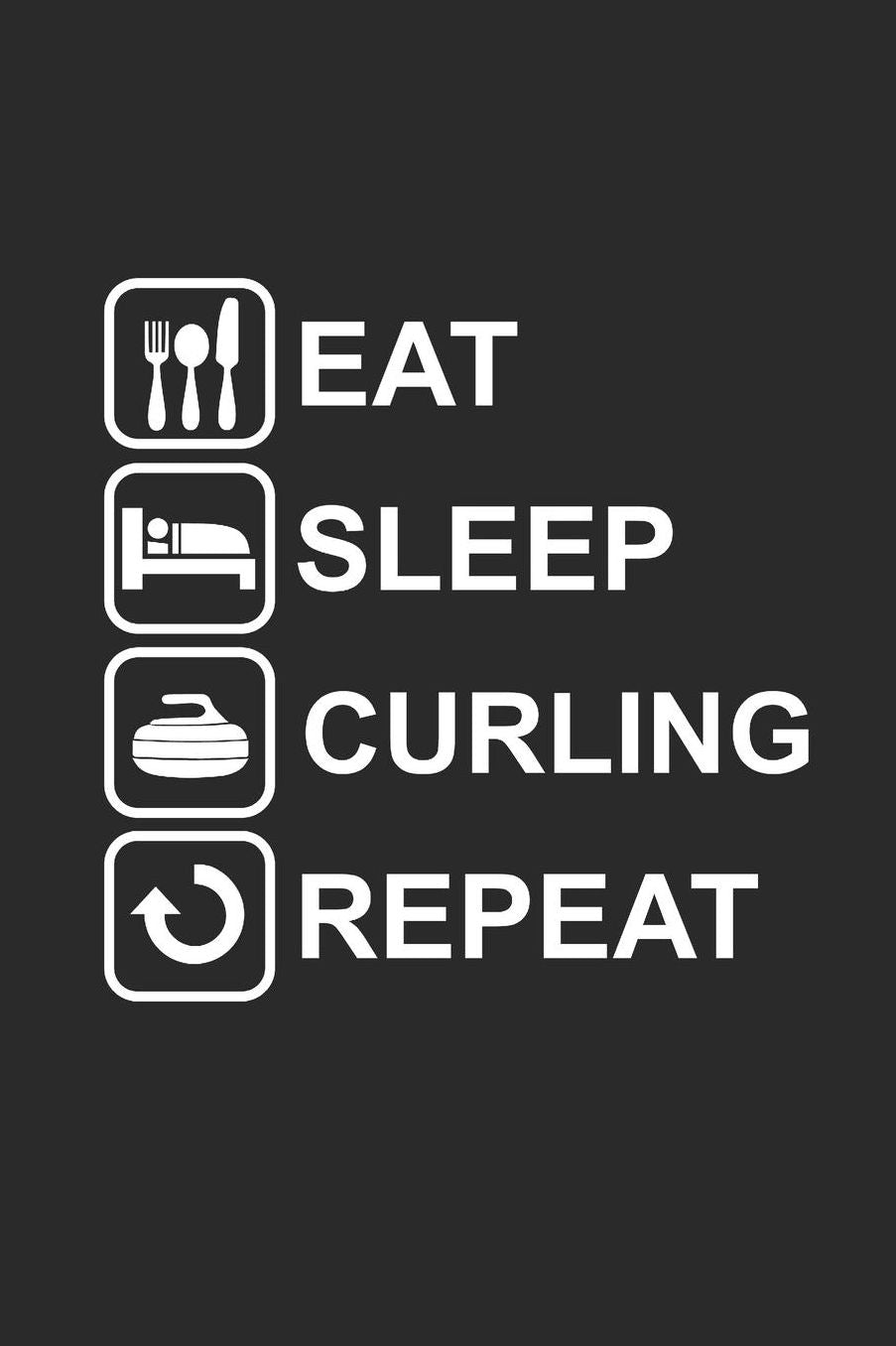 Eat Sleep Curling Repeat: Curl Notizbuch Curling Notebook Sport Journal 6x9 kariert squared