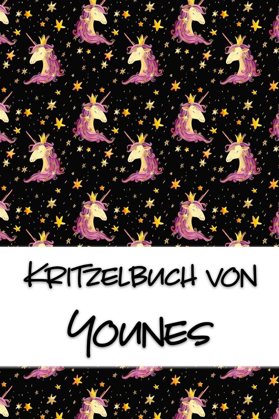 Kritzelbuch von Younes: Kritzel- und Malbuch mit leeren Seiten fï¿½r deinen personalisierten Vornamen