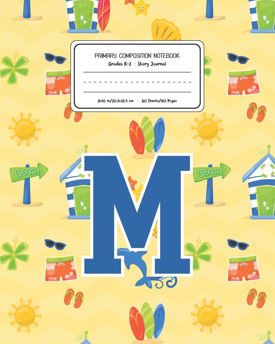 Primary Composition Notebook Grades K-2 Story Journal M: Surf Pattern Primary Composition Book Letter M Personalized Lined Draw and Write Handwriting Paper Picture Space and Dashed Midline Notebook for Boys Exercise Book for Kids Back to School Preschool