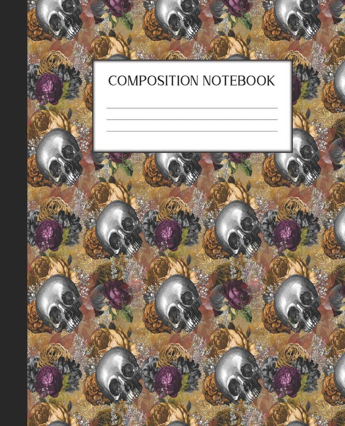 Composition Notebook: Wide Ruled Notebook Floral Skull Skullflower Gothic Lined Journal 100 Pages 7.5 x 9.25 School Subject Book Notes Student Gift Kids Teenager Adult Teacher