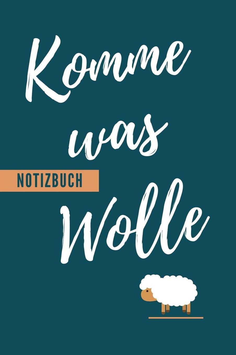 Komme Was Wolle Notizbuch: A5 52 Wochen Kalender als Geschenk fï¿½r Strick-Begeisterte Strickmuster Buch Strickmusterheft Strickbuch Tagebuch Journal