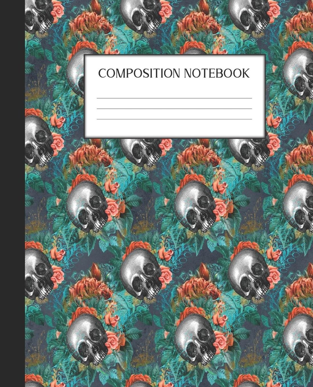 Composition Notebook: Wide Ruled Notebook Floral Skull Skullflower Gothic Lined Journal 100 Pages 7.5 x 9.25 School Subject Book Notes Student Gift Kids Teenager Adult Teacher