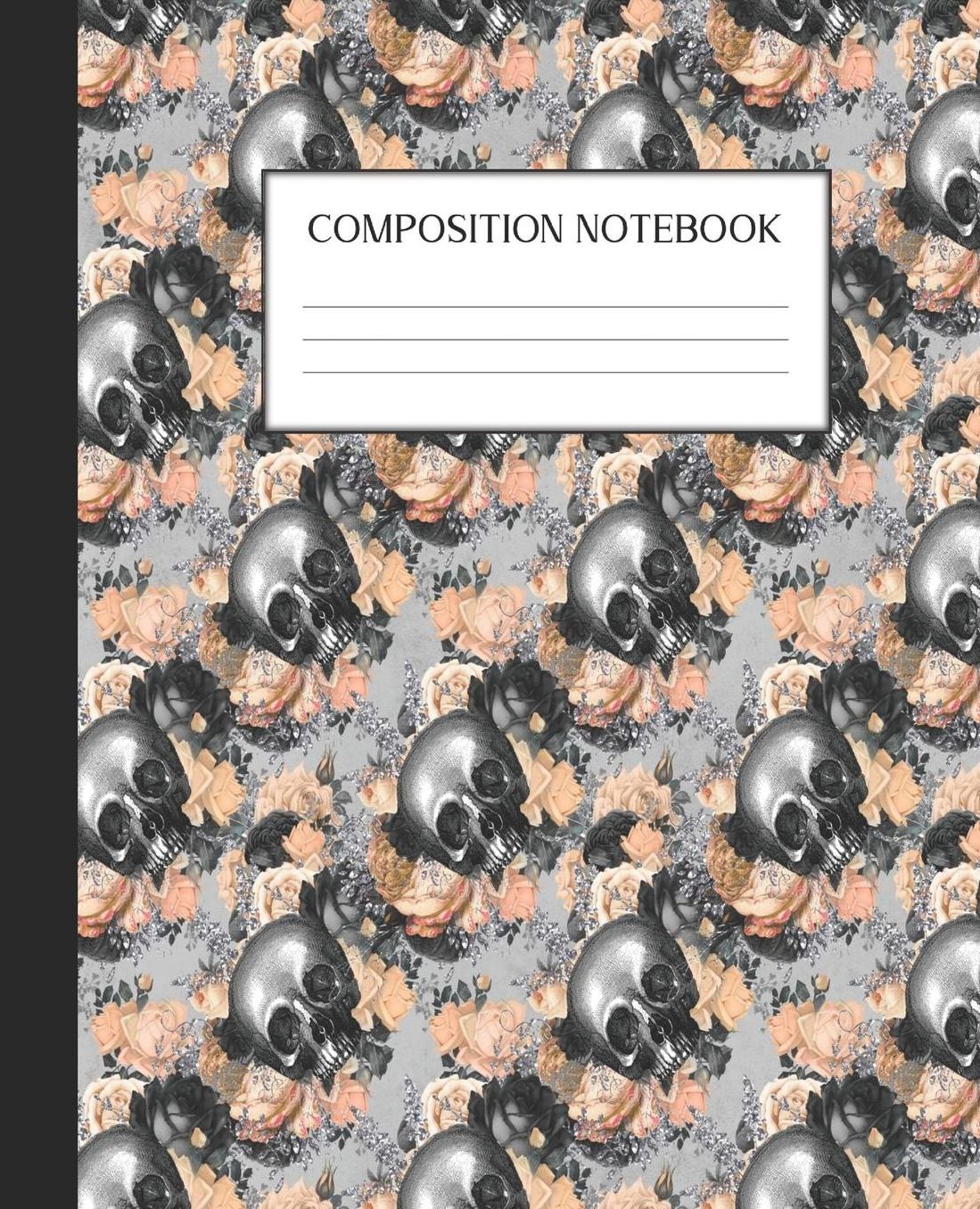Composition Notebook: Wide Ruled Notebook Floral Skull Skullflower Gothic Lined Journal 100 Pages 7.5 x 9.25 School Subject Book Notes Student Gift Kids Teenager Adult Teacher