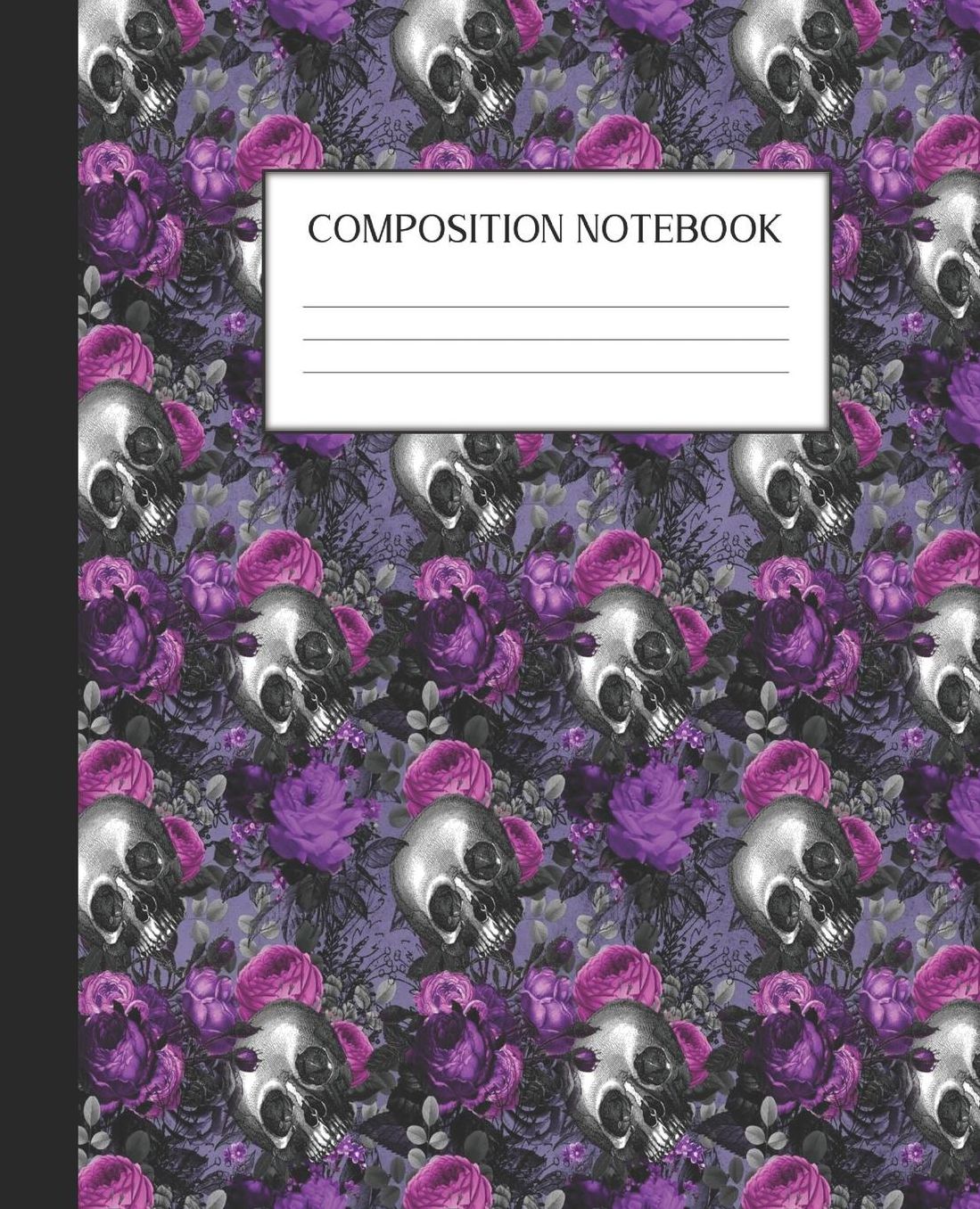 Composition Notebook: Wide Ruled Notebook Floral Skull Skullflower Gothic Lined Journal 100 Pages 7.5 x 9.25 School Subject Book Notes Student Gift Kids Teenager Adult Teacher